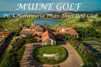 판티엣 PGA 골프클럽 - 베트남의 새로운 골프 성역 PGA 노바월드 판티엣 골프클럽 (PGA Novaworld Phan Thiet Golf Club)